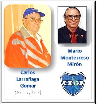 Carlos Larrañaga Gomar y Mario Monterroso Miron  up01032012