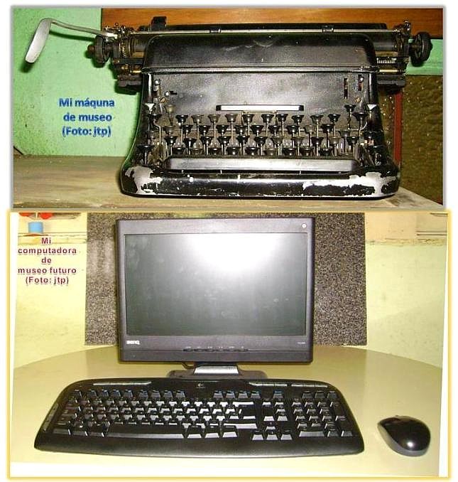 Máquina de escribir mecánica, antigua, de museo (arriba) y teclado y mouse, "brazo dercho" del 'CPU' (Fotos, jtp).