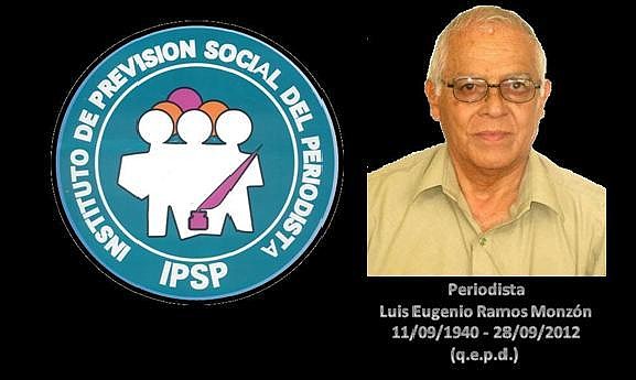  Periodista guatemalteco, Luis Eugenio Ramos Monzón 11091940 - 28092012+