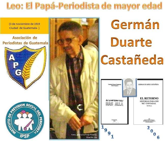 Germán -duarte Castañeda -periodista de Guatemala -Diseño: jtp.